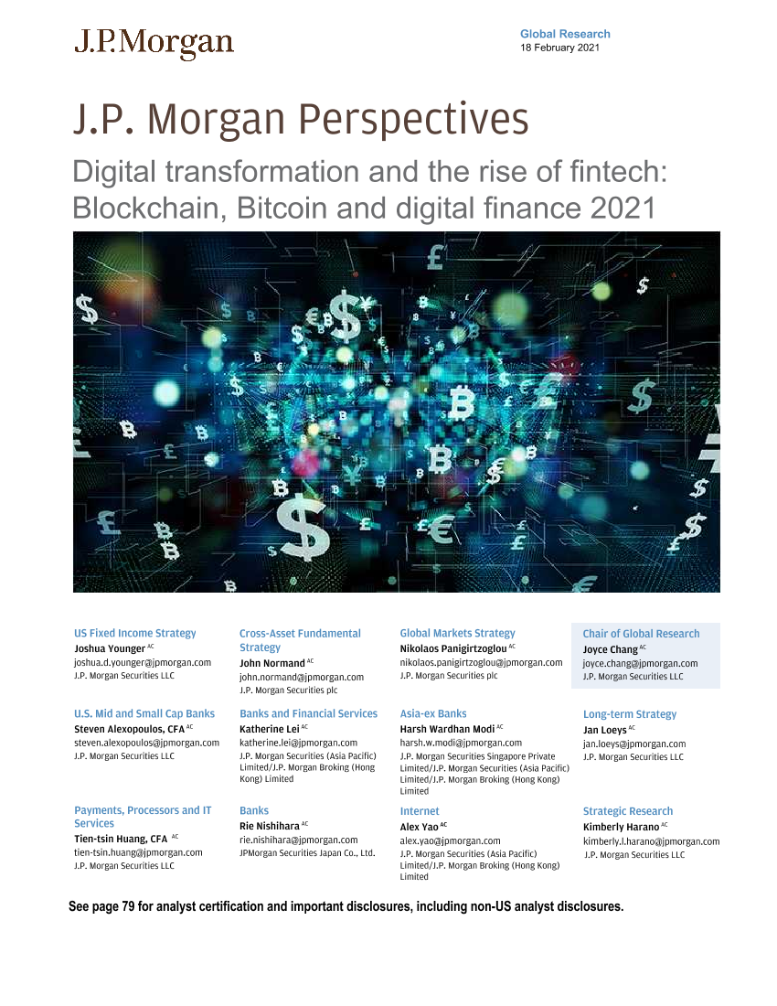 J.P. 摩根-全球金融科技行业-数字转型与金融科技的崛起：区块链、比特币和数字金融2021-2021.2.18-86页J.P. 摩根-全球金融科技行业-数字转型与金融科技的崛起：区块链、比特币和数字金融2021-2021.2.18-86页_1.png